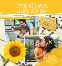 Image for Living with mum, living with dad