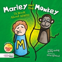 Image for Marley and the monkey  : (a book about ADHD)