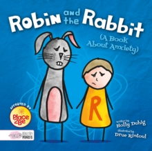 Image for Robin and the rabbit  : a book about anxiety