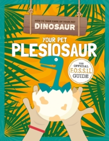 Image for Your Pet Pleisiosaur