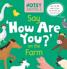 Image for Say 'how are you?' on the farm