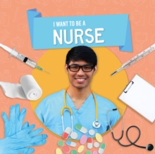 Image for I want to be a nurse