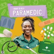 Image for I want to be a paramedic