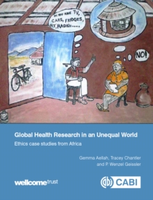 Image for Global Health Research in an Unequal World: Ethics Case Studies from Africa