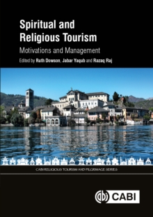 Image for Spiritual and religious tourism: motivations and management