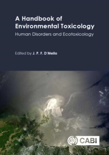 Image for A handbook of environmental toxicology  : human disorders and ecotoxicology