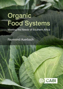 Image for Organic food systems  : meeting the needs of Southern Africa