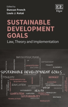 Image for Sustainable development goals: law, theory and implementation