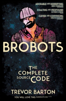 Image for Brobots : The Complete Source Code