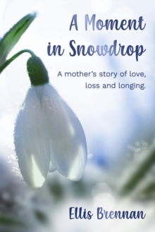 Image for Moment in Snowdrop