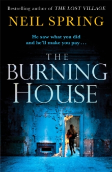 The Burning House: A Gripping And Terrifying Thriller, Based on a True Story!