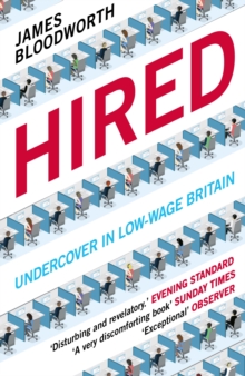 Image for Hired  : six months undercover in low-wage Britain