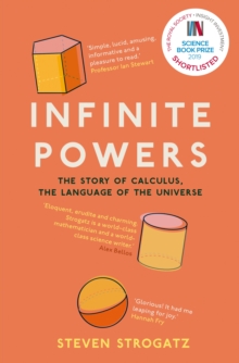 Image for Infinite powers  : the story of calculus, the language of the universe