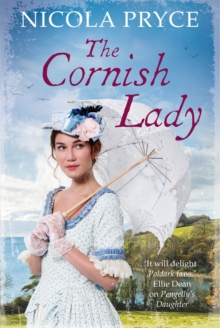 The Cornish Lady: A sweeping historical romance for fans of Poldark