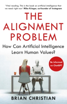 Image for The alignment problem  : how can machines learn human values?