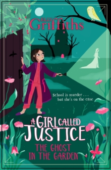 Image for A Girl Called Justice: The Ghost in the Garden