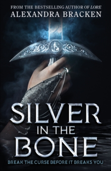 Image for Silver in the Bone : Book 1