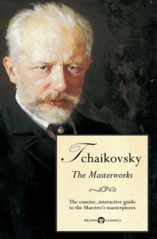 Image for Delphi Masterworks of Pyotr Ilyich Tchaikovsky (Illustrated)