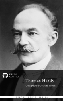 Image for Complete Poetical Works of Thomas Hardy (Delphi Classics)