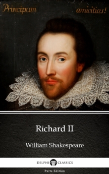 Image for Richard II by William Shakespeare (Illustrated).