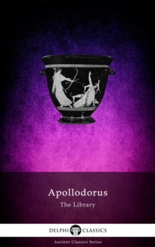 Image for Library of Apollodorus (Delphi Classics)