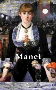 Image for Delphi Complete Works of Edouard Manet (Illustrated)