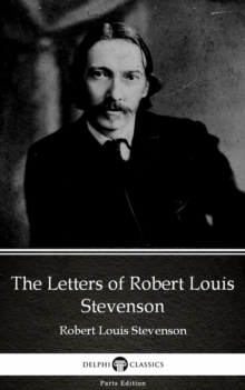 Image for Letters of Robert Louis Stevenson by Robert Louis Stevenson (Illustrated).