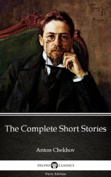 Image for Complete Short Stories by Anton Chekhov (Illustrated).