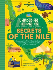Image for Lonely Planet Kids Unfolding Journeys - Secrets of the Nile