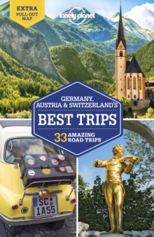 Image for Germany, Austria & Switzerland's best trips  : 33 amazing road trips