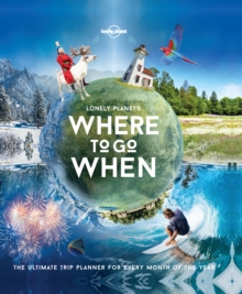 Image for Lonely Planet's Where To Go When