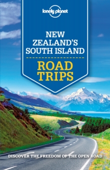 Image for Lonely planet New Zealand's South island road trips.