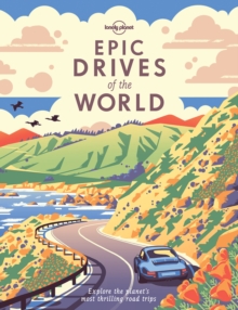 Image for Lonely Planet Epic Drives of the World