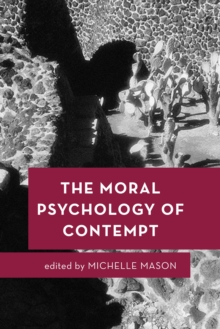 Image for The Moral Psychology of Contempt