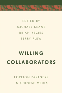 Image for Willing collaborators: foreign partners in Chinese media