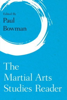 Image for The Martial Arts Studies Reader