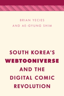 Image for South Korea's Webtooniverse and the Digital Comic Revolution