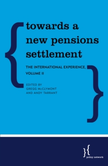 Image for Towards a new pensions settlement  : the international experienceVolume II