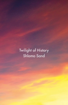 Image for Twilight of history