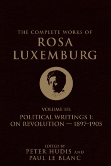 Image for The Complete Works of Rosa Luxemburg Volume III
