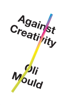 Image for Against creativity