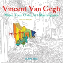 Vincent Van Gogh (Art Colouring Book): Make Your Own Art Masterpiece