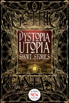Image for Dystopia utopia short stories