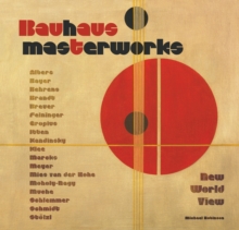 Image for Bauhaus masterworks  : new world view