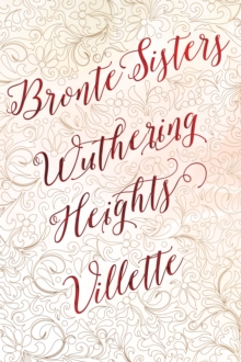 Image for Bronte Sisters Deluxe Edition (Wuthering Heights; Villette)