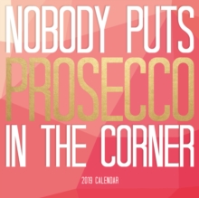 Image for Nobody Puts Prosecco in the Corner M 2019