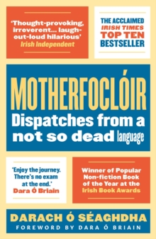 Motherfocloir: Dispatches from a not so dead language