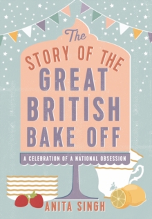 Image for The story of The great British bake off
