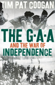 GAA and the War of Independence