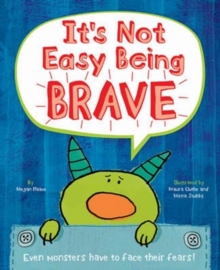 Image for It's Not Easy Being Brave